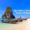 Tourist Attractions In Southern Thailand